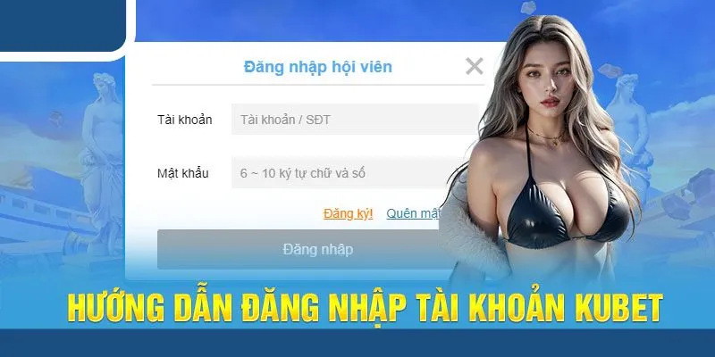 Hướng Dẫn Đăng Nhập Kubet77 Chi Tiết Với 3 Bước Đơn Giản