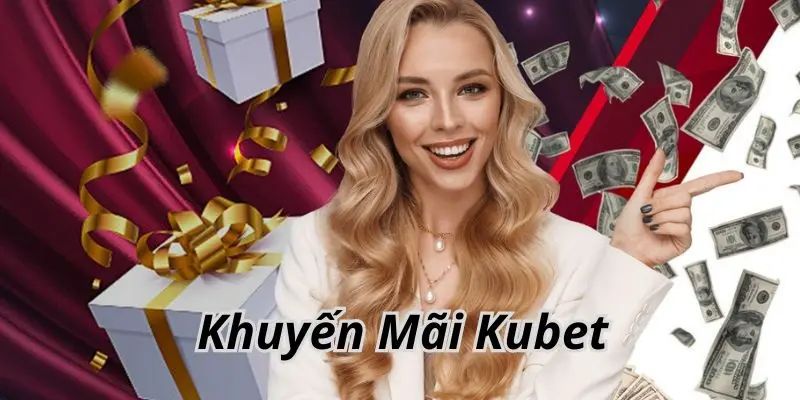 Tổng quan về khuyến mãi cá cược bóng đá từ nhà cái Kubet77